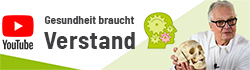 Gesundheit braucht Verstand - Youtube Kanal